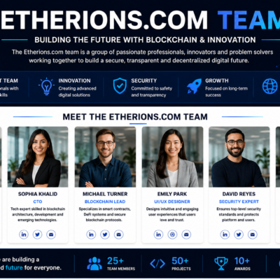 Etherions.com Team – Complete Guide to the People Behind the Digital Platform